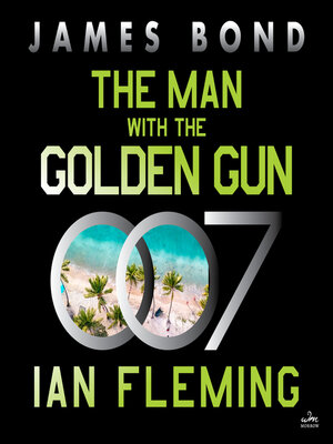cover image of The Man With the Golden Gun